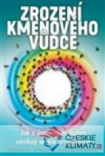 Zrození kmenového vůdce