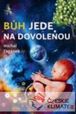 Bůh jede na dovolenou