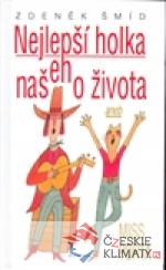 Nejlepší holka našeho života aneb Miss P...