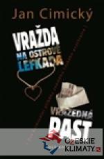 Vražda na ostrově Lefkada. Vražedná past...