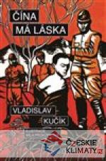 Čína, má láska