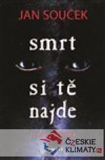 Smrt si tě najde