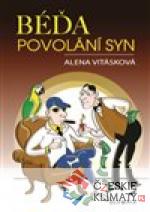 Béďa, povolání syn