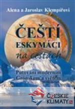 Čeští eskymáci na cestách