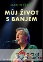 Můj život s banjem