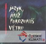 Jazyk, jímž porozumíš větru