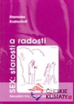 Sex: starosti a radosti