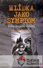 Hlídka jako symptom
