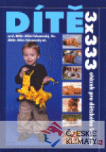 Dítě  - 3x333 otázek pro dětského lékaře...