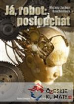 Já, robot: poslouchat