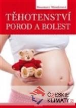 Těhotenství, porod a bolest