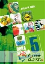 Doba jedová 5 - Genetická ruleta