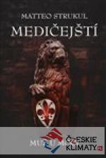 Medicejští: Dynastie u moci