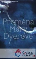 Proměna Mary Dyerové