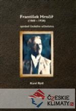 František Hrnčíř (1860-1928) symbol česk...