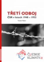 Třetí odboj ČSR v letech 1948 - 1953