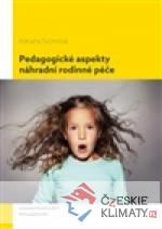 Pedagogické aspekty náhradní rodinné...