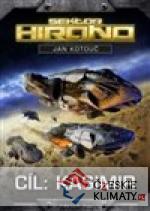 Cíl: Kasimir - Sektor Hirano