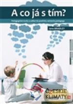 A co já s tím?