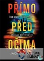 Přímo před očima