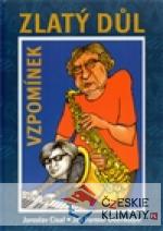 Zlatý důl vzpomínek