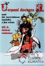 Utrpení docenta H. aneb Jak (ne)zvládnou...