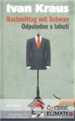 Odpoledne s labutí / Nachmittag mit Schw...