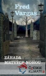 Záhada mrtvých nohou