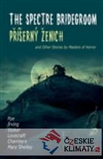 Příšerný ženich / The Spectre Bridegroom...
