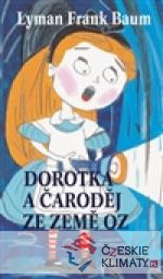 Dorotka a čaroděj ze země Oz