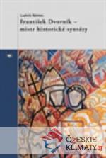 František Dvorník – mistr historické syn...