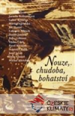 Nouze, chudoba, bohatství