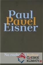 Na rozhraní kultur. Případ Pau/Pavel Eis...