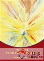 Zdraví – plod poznání a činu