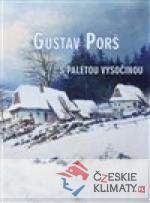 Gustav Porš, s paletou Vysočinou