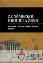 Za německou hroudu a zrno