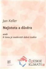 Nejistota a důvěra aneb K čemu je modern...