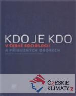 Kdo je kdo v české sociologii a příb...