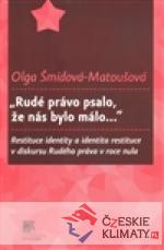 „Rudé právo psalo, že nás bylo málo...“...