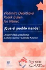 !Que el pueblo mande!