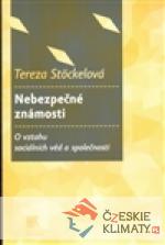 Nebezpečné známosti?