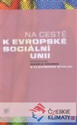 Na cestě k evropské sociální unii