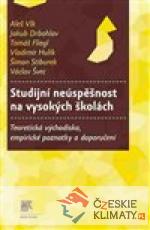 Studijní neúspěšnost na vysokých školách...