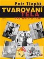 Tvarování těla pro muže a ženy