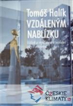 Vzdáleným nablízku + CD