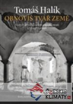 Obnovíš tvář země