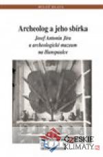 Archeolog a jeho sbírka