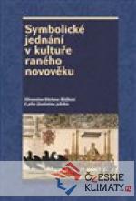 Symbolické jednání v kultuře raného...