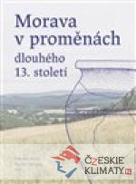 Morava v proměnách dlouhého 13. století...