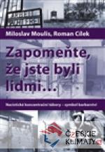 Zapomeňte, že jste byli lidmi...